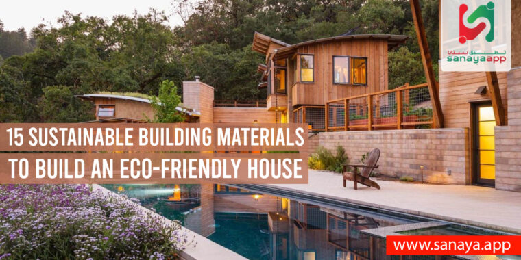 15 Sustainable Building Materials to Build Perfect Eco-friendly Buildings
