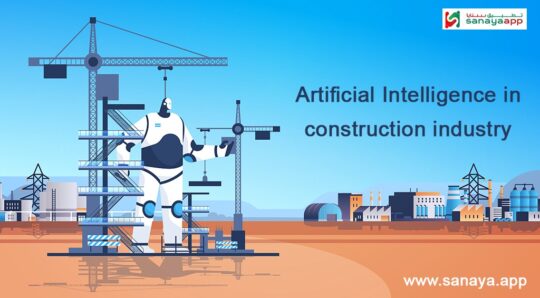 Benefits of using Artificial Intelligence in construction industry